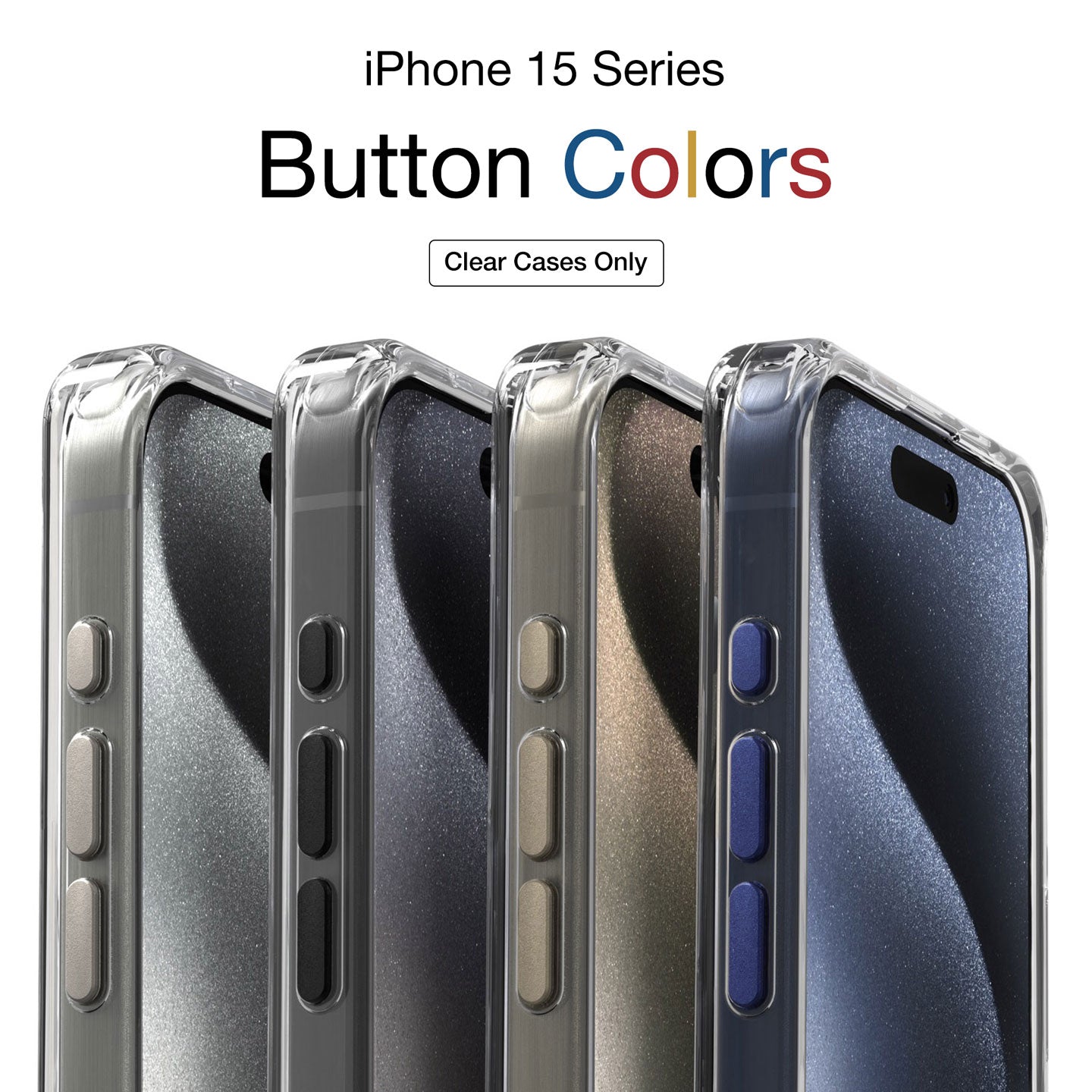 iPhone 15 Series clear buttons | BTN-15CL-X4